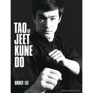 Tao of Jeet Kune Do -- Bruce Lee